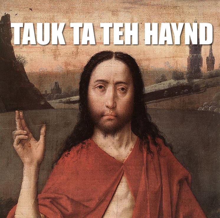 Talk to the Hand