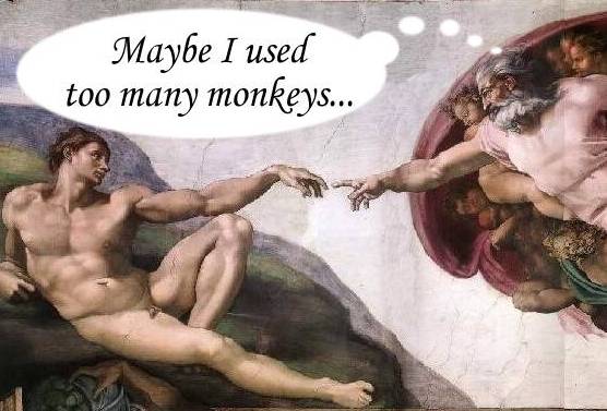 Maybe I used too many monkeys ... (Sistine Chapel Image)
