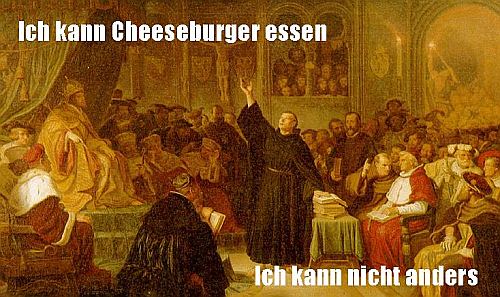 ich kann cheeseburger essen ich kann nicht anders