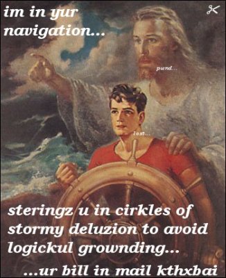 im in ur navigation steringz u in cirkles of stormy deluzion