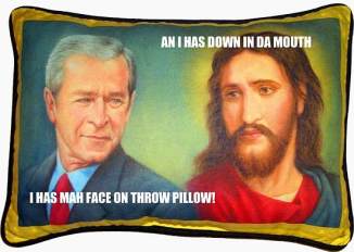 i has mah face on a throw pillow. An i has down in da mouth.