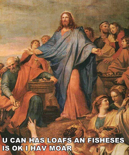 u can has loafs and fishes