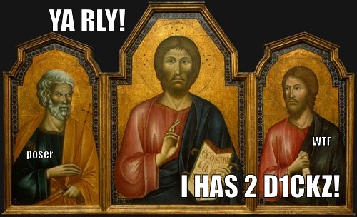 ya rly i has 2 d1cks