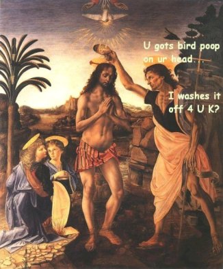 U gots bird poop on ur head. I washes it off 4 u, k?