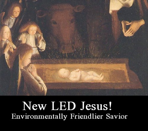 New LED Jesus: Environmentally friendlier savior!