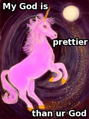 my god is prettier than ur god