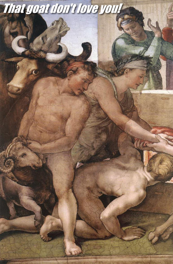 That goat dont love you