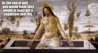 As the son of god sepulcher that fits