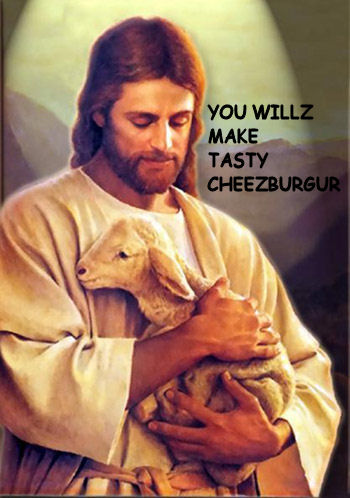 You willz make tasty cheezburger