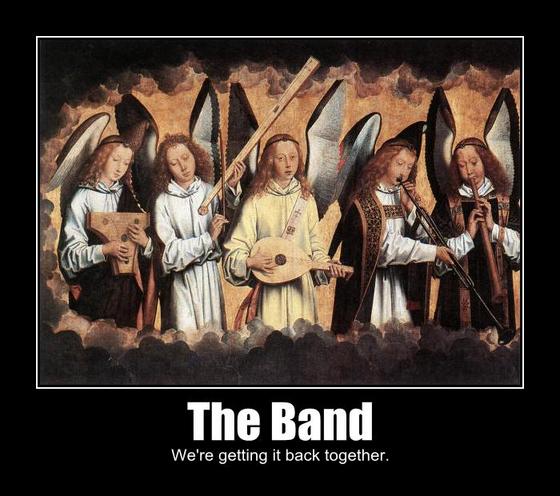 The Band. We’re getting it back together.