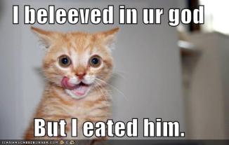 beleeved god eated him