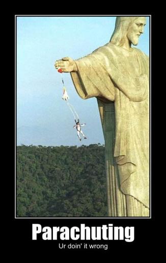 Parachuting Ur doing it wrong