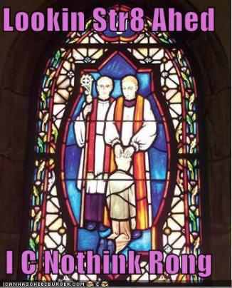 Lookin Str8 ahed Nothink Rong