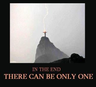 There can be only one