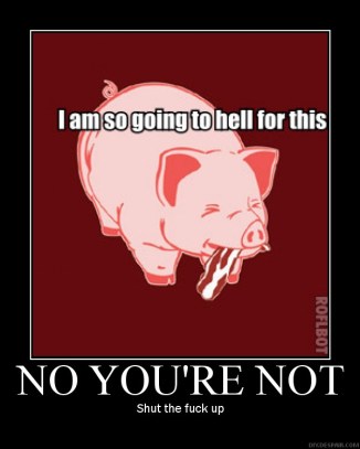 So going to hell shut the fuck up