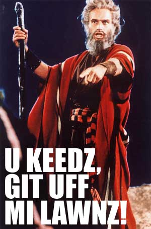 U Keedz Git uff mi lawnz