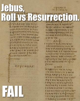 Jebus Roll vs Resurrection