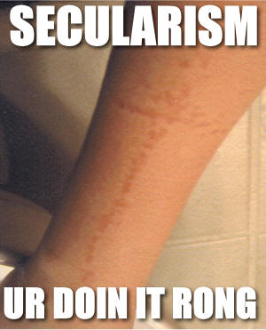 SECULARISM UR DOIN IT RONG